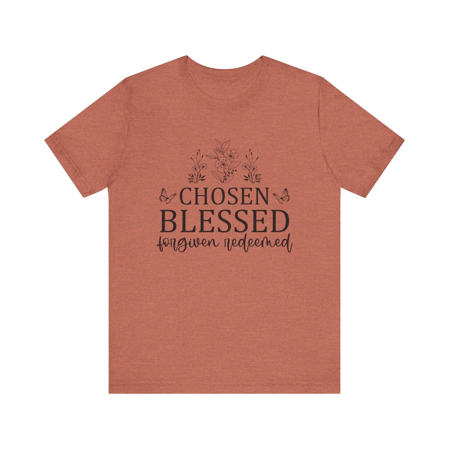 "Chosen Blessed Forgiven Redeemed" Graphic Tee