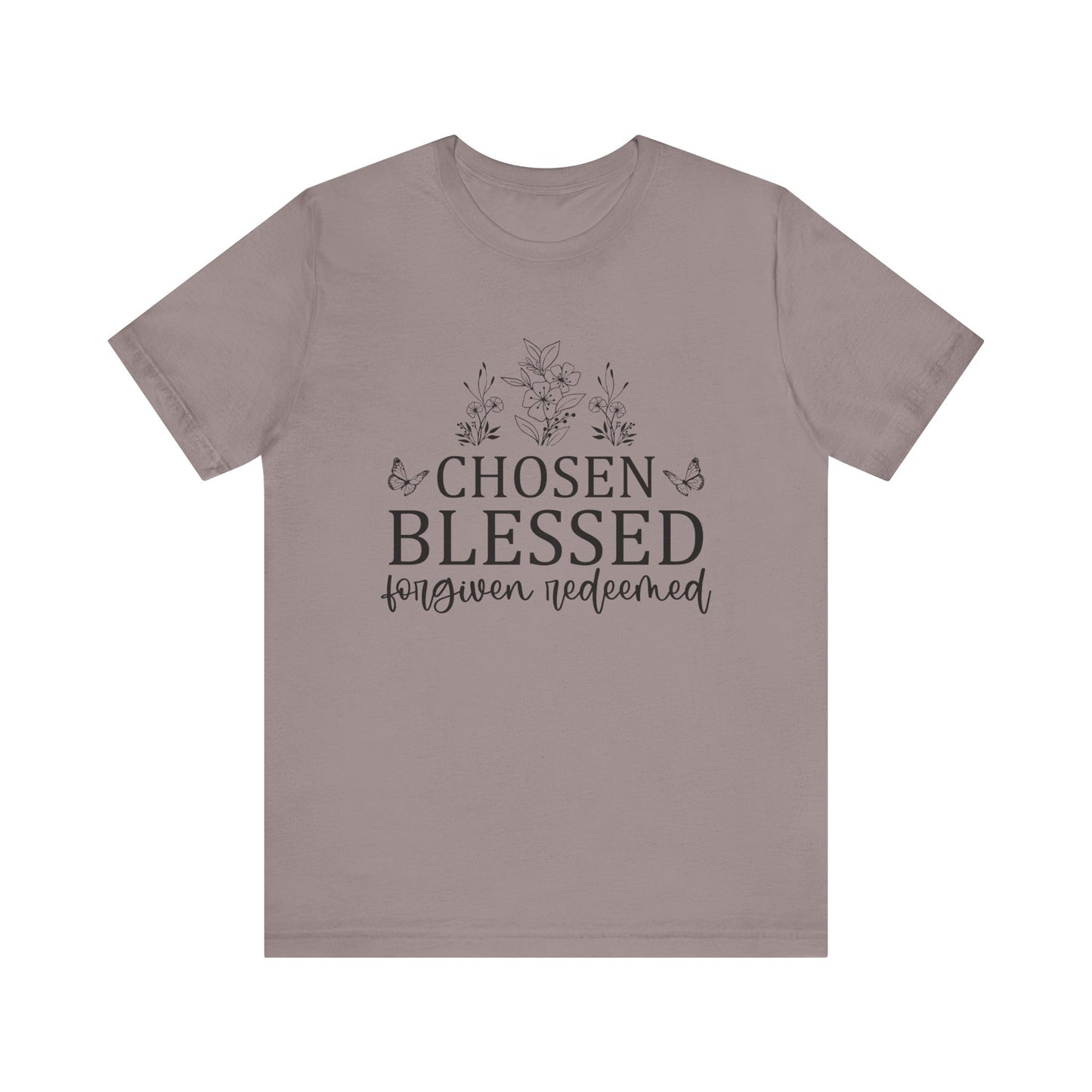 "Chosen Blessed Forgiven Redeemed" Graphic Tee